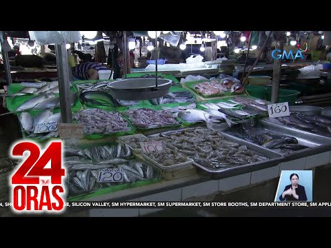 Presyo ng isda, inaasahang ang pagmahal, pero wala namang paggalaw sa presyo ng ilang… 24 Oras