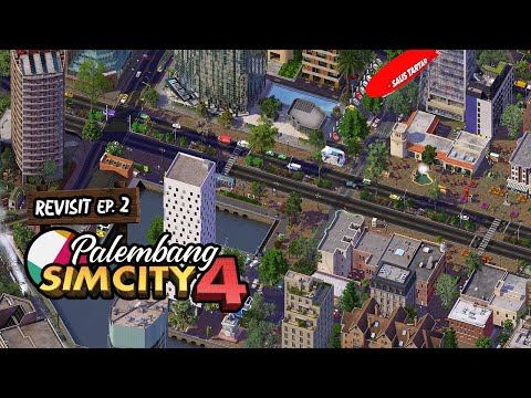Let's Play SimCity 4 | Palembang Speedplay Part 2 - Going Downtown #revisit #gameplay #letsplay #sc4