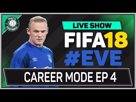 FIFA 18 Everton Career mode Ep4