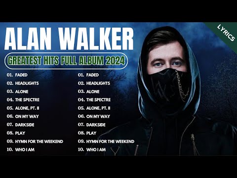 Alan Walker (Remix) 2024 - ALAN WALKER BEST SONG ALL TIME FULL ALBUM 2024