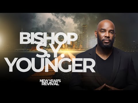 New Year's Revival - Bishop S.Y. Younger | January 2, 2026