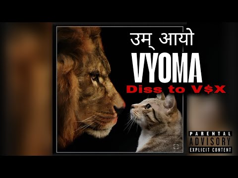 Vyoma - उम् आयो | Lyrical video | Diss To V$X | The Nephop Times
