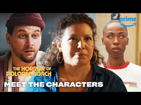Meet The Characters | The Horror of Dolores Roach | Prime Video