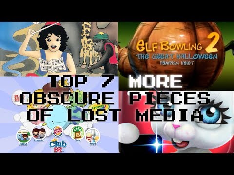 Top 7 MORE Obscure Pieces of Lost Media