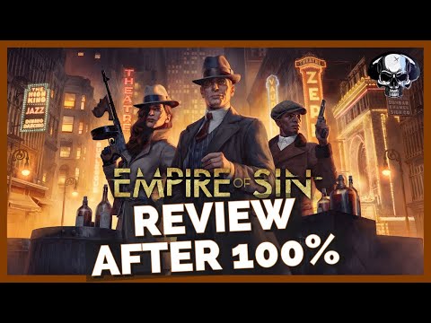 Empire of Sin: Review After 100%