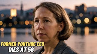 Former YouTube CEO Dies at 56: What Happened to Susan Wojcicki