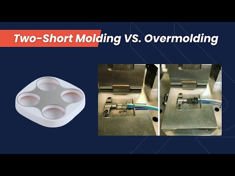 Two-Shot Molding vs. Overmolding: Understanding Their Differences