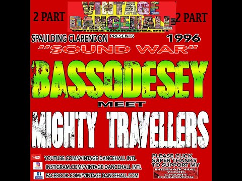 BASSODESEY CLASH MIGHTY TRAVELLERS LIVE IN A SPAULDING CLARENDON ON 3-3-96