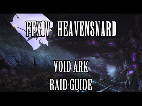 FFXIV Heavensward: Void Ark Raid Guide