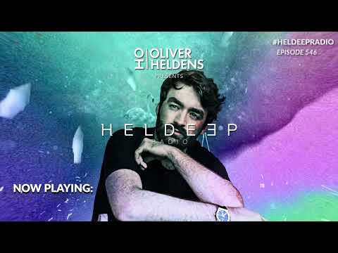 Oliver Heldens - Heldeep Radio #546