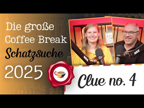 Clue #4 (Deutsch) | The Great Coffee Break Treasure Hunt 2025