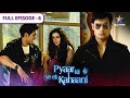 Pyaar Kii Ye Ek Kahaani Dashing Abhay Ki College Mein Entry FULL EPISODE 06