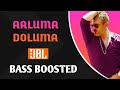 Aaluma Doluma Bass Boosted HD AUDIO
