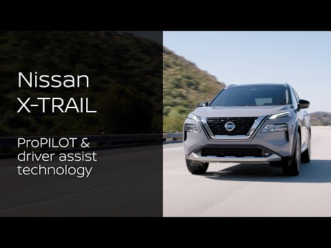 Nissan X-TRAIL - ProPILOT & Driver Assist Technology