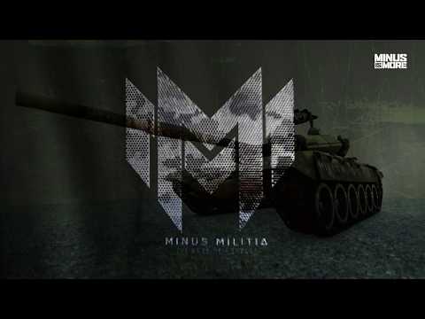 Minus Militia - The Militia Is Back