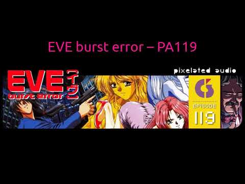 EVE burst error - PA119