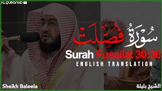 Surah Fussilat [30-36] - Sheikh Baleela with Translation سورة فصلت - الشيخ بليلة