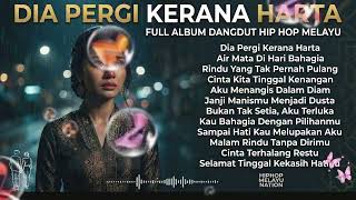 Download lagu DANGDUT HIP HOP MELAYU TERBARU 2026 | 12 LAGU SEDIH PALING MENYENTUH HATI | FULL ALBUM mp3
