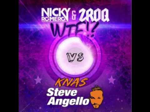 Nicky Romero & ZROQ - WTF vs. Steve Angello - KNAS (Maregadj mashup)