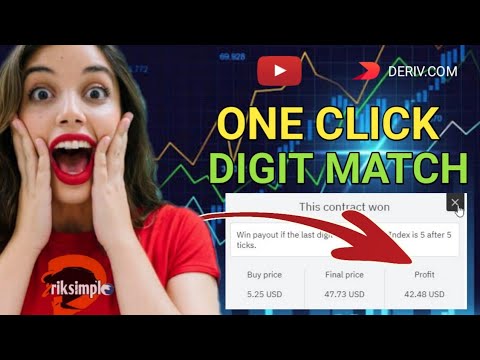 ONE CLICK DIGIT MATCH BINARY/ DERIV COM