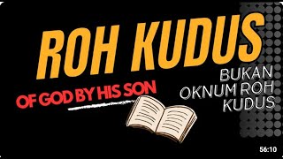 THE HOLY SPIRIT  FROM THE FATHER BY HIS SON