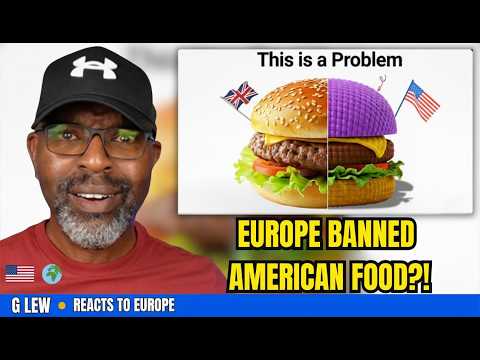Why American Food is Banned in Europe – My Honest Reaction