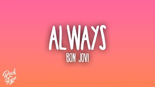 Bon Jovi - Always