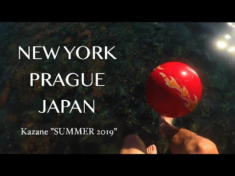 Kazane - SUMMER 2019