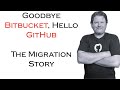 Goodbye BitBucket Hello GitHub The Migration Story