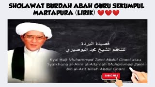 Download lagu SHOLAWAT BURDAH ABAH GURU SEKUMPUL MARTAPURA (LIRIK) ❤️❤️❤️ mp3