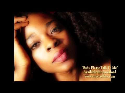 BABY PLEASE TALK TO ME - RUBY COLLINS (ORIGINAL)