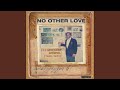No Other Love