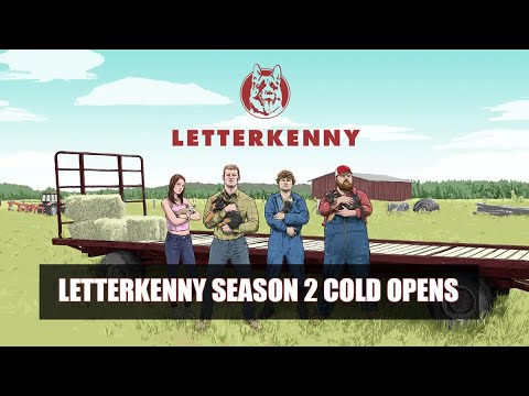 LetterKenny Season 2 Cold Opens Complilation
