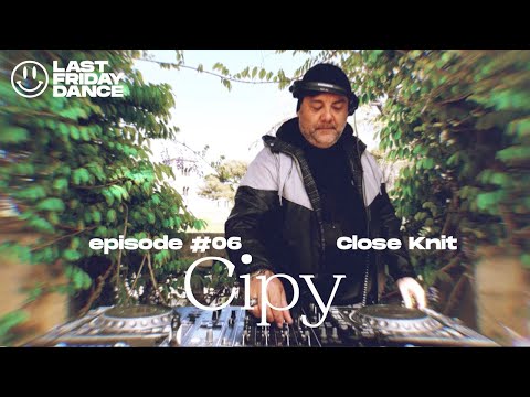 Cipy @ Last Friday Dance Ep. 06 by La Terrrazza