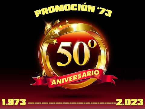 50° ANIVERSARIO DE LA PROMOCIÓN 73 DE CLODOMIRA