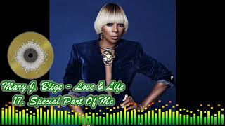 Mary J. Blige - 17 Special Part Of Me