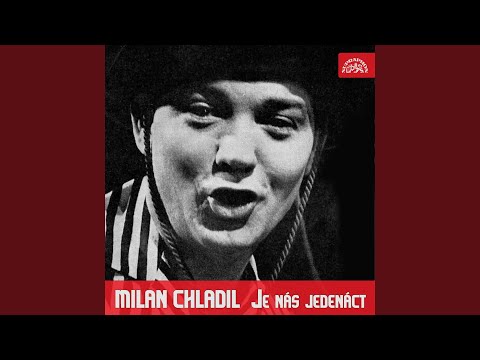 Je nás jedenáct (Hello Mary Lou Goodbye Heart)