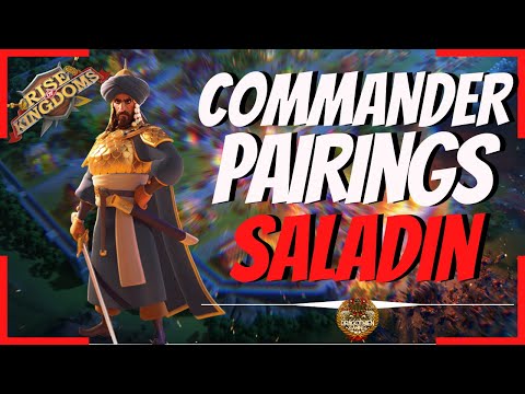 COMMANDER PAIRING RANKER SERIES - Saladin! - Rise of Kingdoms