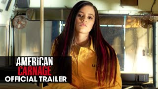 Picture of a movie: American Carnage