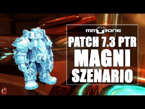 WoW Legion Patch 7.3 PTR Magni Szenario - Flüstern einer verängstigten Welt