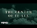 The Center Of It All