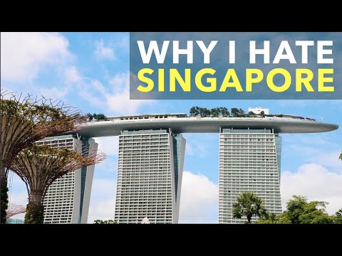 Why I Hate Singapore
