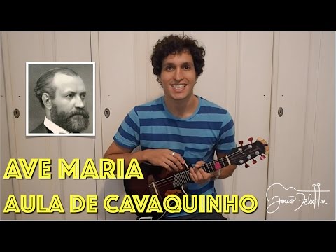 Ave Maria, por João Felippe - AULA DE CAVAQUINHO