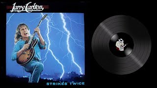 Larry Carlton - Mulberry Street