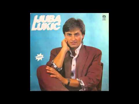 Ljuba Lukic - Ne lazu ljudi - (Audio 1990) HD