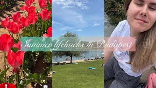 Lifehacks for you to try| Life in Budapest|