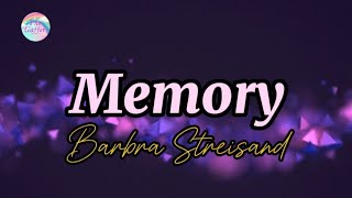 Memory || Barbra Streisand || Lyrics
