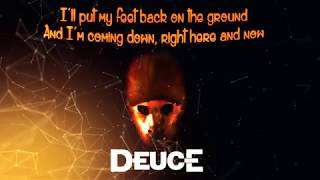 Deuce - Look At Me Now [Lyric Video]