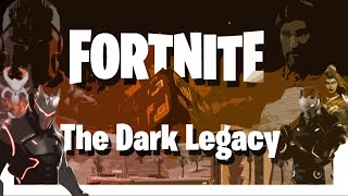 Fortnite - The Dark Legacy - A Fortnite Trailer (Fan-Made)
