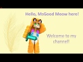 MsGood Meows New Channel Trailer~ Made by Cheeky